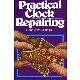 PRACTICAL CLOCK REPAIRING
