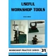 USEFUL WORKSHOP TOOLS