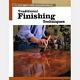 TRADITIONAL FINISHING TECHNIQUES